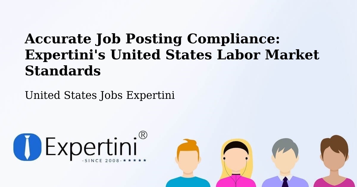 Compliance Standards For Accurate Job Postings in United States