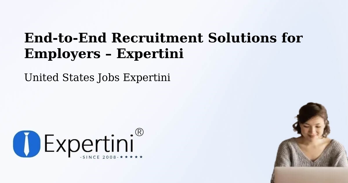 Recruitment Solutions for Employers – United States - United States Jobs Expertini