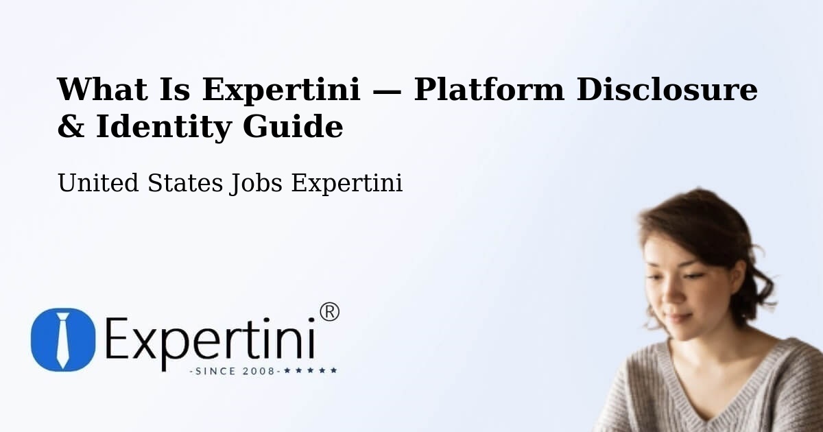 What Is Expertini — Platform Disclosure & Identity Guide – United States